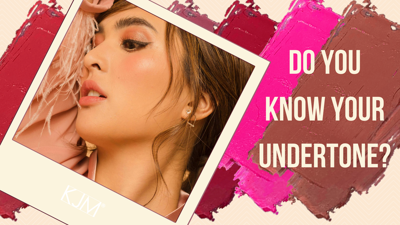 IDENTIFY YOUR UNDERTONE AND MATCH YOUR MAKEUP